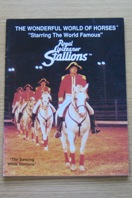The Wonderful World of Horses Starring the World Famous Royal Lipizzaner Stallions.