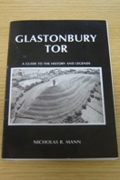 Glastonbury Tor: A Guide to the History and Legends.