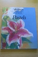 Pastels (Ron Ranson's Painting School).