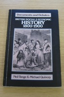 British Social and Economic History 1800 - 1900 (Documents and Debates).