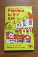 Pubbing in the S.W. (A Pick of the Places Guide).