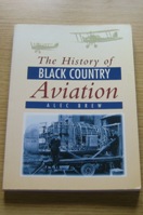 The History of Black Country Aviation.