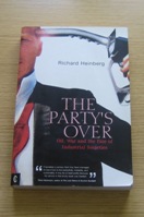 The Party's Over: Oil, War and the Fate of Industrial Societies.