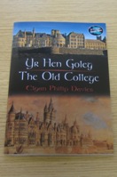 Yr Hen Goleg/The Old College.