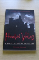 Haunted Wales: A Survey of Welsh Ghostlore.
