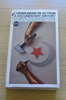 Communism in Action: A Documentary History.