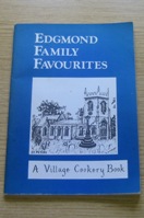 Edgmond Family Favourites: A Village Cookery Book.