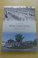 Wellington Through Time.