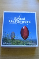 Avant Gardeners: 50 Visionaries of the Contemporary Landscape.