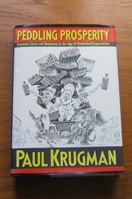 Peddling Prosperity: Economic Sence and Nonsense in the Age of Diminished Expectations.
