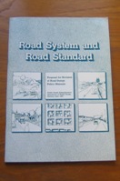 Road System and Road Standard: Proposal for Revision of Road Design Policy Manuals.
