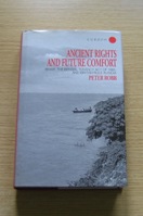 Ancient Rights and Future Comfort: Bihar, the Bengal Tenancy Act of 1885 and British Rule in India.