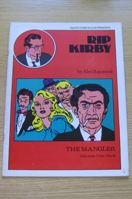 The Mangler (Rip Kirby #3 - Daily Strips 25 July-2 November 1946).