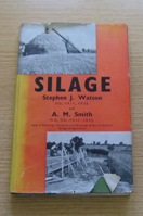 Silage (Agricultural and Horticultural Series).