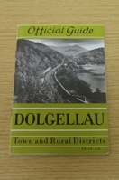 Dolgellau Town and Rural District: The Official Guide.