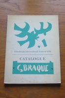 G Braque - Catalogue: Edinburgh International Festival 1956.