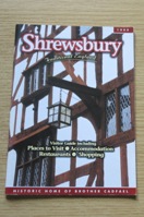 Shrewsbury - Traditional England: Visitor Guide 1999.