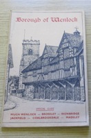 The Borough of Wenlock (Shropshire): Official Guide.