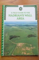 A Field Guide to the Hadrian's Wall Area.