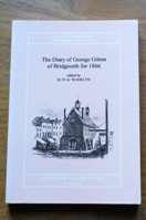 The Diary of George Gitton of Bridgnorth for 1866 (Shropshire Record Series - Volume 2).