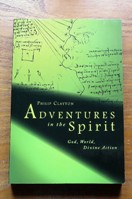 Adventures in the Spirit: God, World, Divine Action.