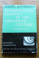 International Conflict in the Twentieth Century: A Christian View.