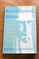 Reinscribing Moses: Heine, Kafka. Freud and Schoenberg in a European WIlderness.