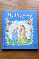 My Prayers (Story Hour Series No 5).