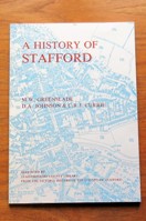 A History of Stafford (Being an Extract from the Victoria History of the County of Stafford - Vol VI)..