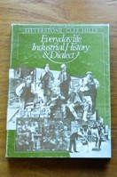 Titterstone Clee Hills: Everyday Life, Industrial History and Dialect.