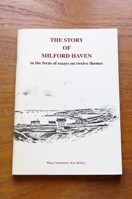 The Story of Milford Haven: In the Form of Essays on Twelve Themes.