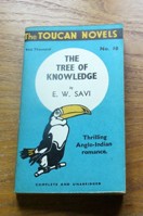 The Tree of Knowledge (Toucan Novels No 10).