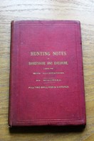 Hunting and Sporting Notes in Shropshire and Cheshire, Season 1884-85.