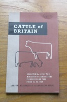 Cattle of Britain (Bulletin No 167 of the Ministry of Agriculture Fisheries and Food).