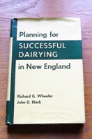 Planning for Successful Dairying in New England.