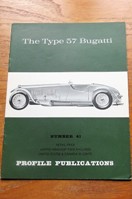 The Type 57 Bugatti (Profile Publications No 41).