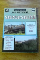 Shropshire (British Railways Past and Present No 35).