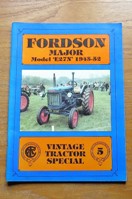 Fordson Major - Model E27N 1945-52 (Vintage Tractor Special No 5).