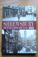 Shrewsbury: Pictures from the Past.