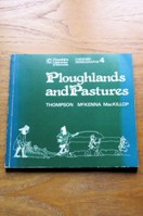 Ploughlands and Pastures: The Imprint of Agrarian History in Four Cheshire Townships - Peckforton. Haughton, Bunbury, Huxley (Cheshire Monographs No 4).