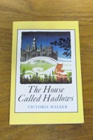 The House Called Hadlows.