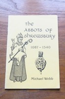 The Abbots of Shrewsbury 1087-1540.