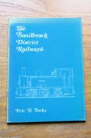 The Snailbeach District Railways.