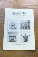 Oswestry through the Ages: An Introduction.