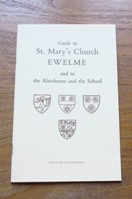 Guide to St Mary's Church, Ewelme, and to the Almshouse and the School.