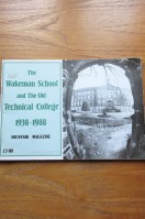 The Wakeman School and the Old Technical College 1938-1988: Souvenir Magazine.