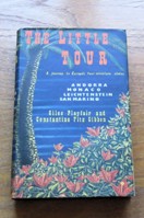 The Little Tour: A Journey to Europe's Four Miniature States - Andorra, Monaco, Liechtenstein, San Marino.