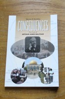 Consequences: The Trial of Arthur James Balfour.