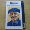 Albania: A Guide and Illustrated Journal.
