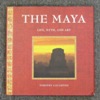 The Maya: Life, Myth and Art.